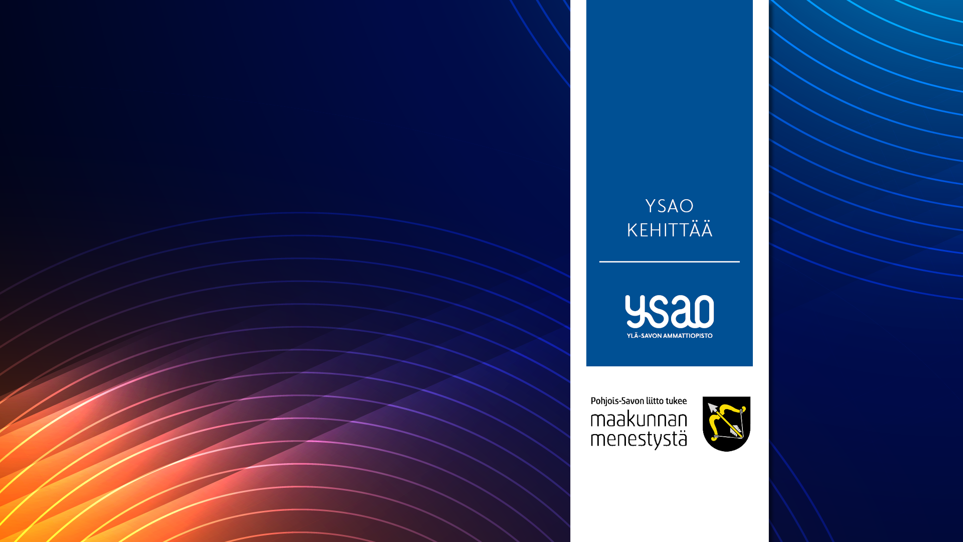 Kuvio, jonka päällä teksti YSAO kehittää sekä Pohjois-Savon liitto tukee maakunnan menestystä.